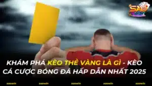 Kèo thẻ vàng là gì