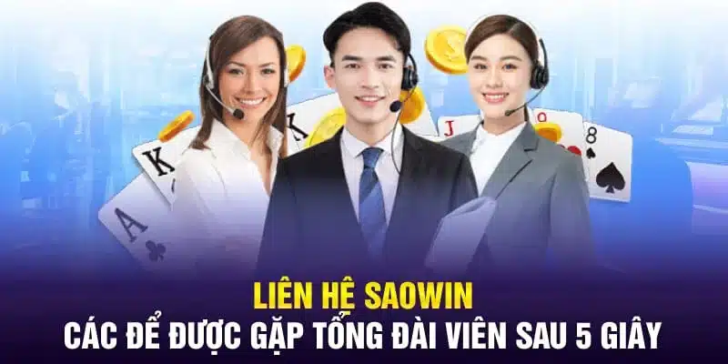 Liên hệ Saowin đúng lúc để tránh rủi ro